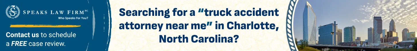 What Are the Most Common Truck Accident Injuries in Charlotte, North Carolina? 6 Searching for a “truck accident attorney near me” in Charlotte, North Carolina